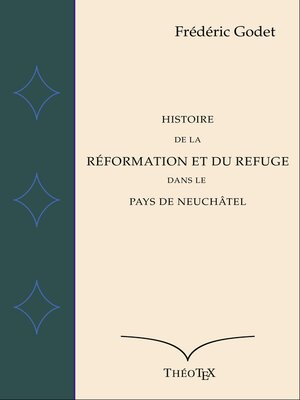 cover image of Histoire de la Réformation à Neuchâtel